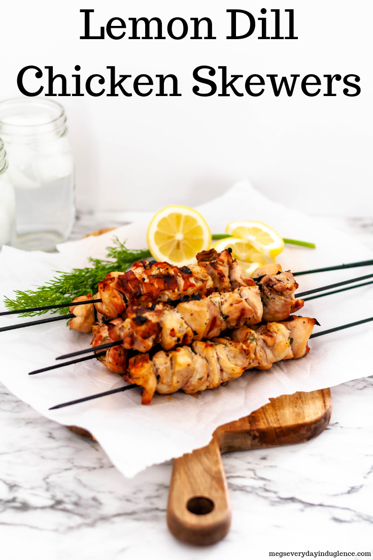 Lemon Dill Chicken Skewers are super simple weeknight meal to throw on the grill. Chicken marinated in lemon juice and zest, fresh dill, garlic, salt and pepper. Packed full of citrusy flavor.