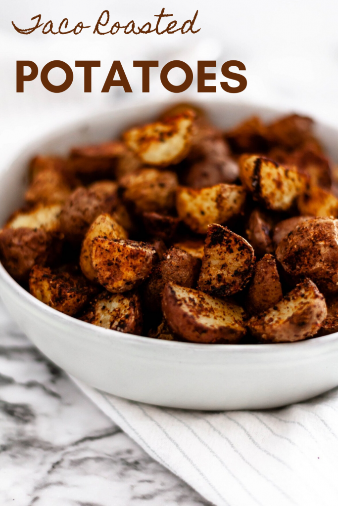 These Taco Roasted Potatoes are spiced up with your favorite taco spices. They make the perfect weeknight side dish, done in less than 30 minutes.