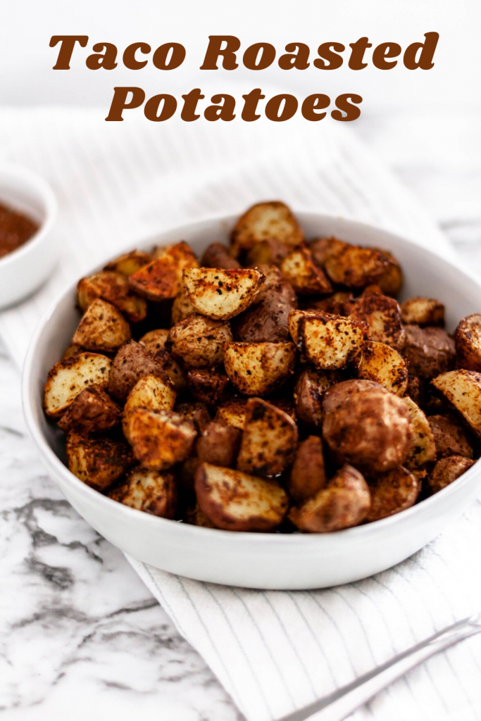 These Taco Roasted Potatoes are spiced up with your favorite taco spices. They make the perfect weeknight side dish, done in less than 30 minutes.