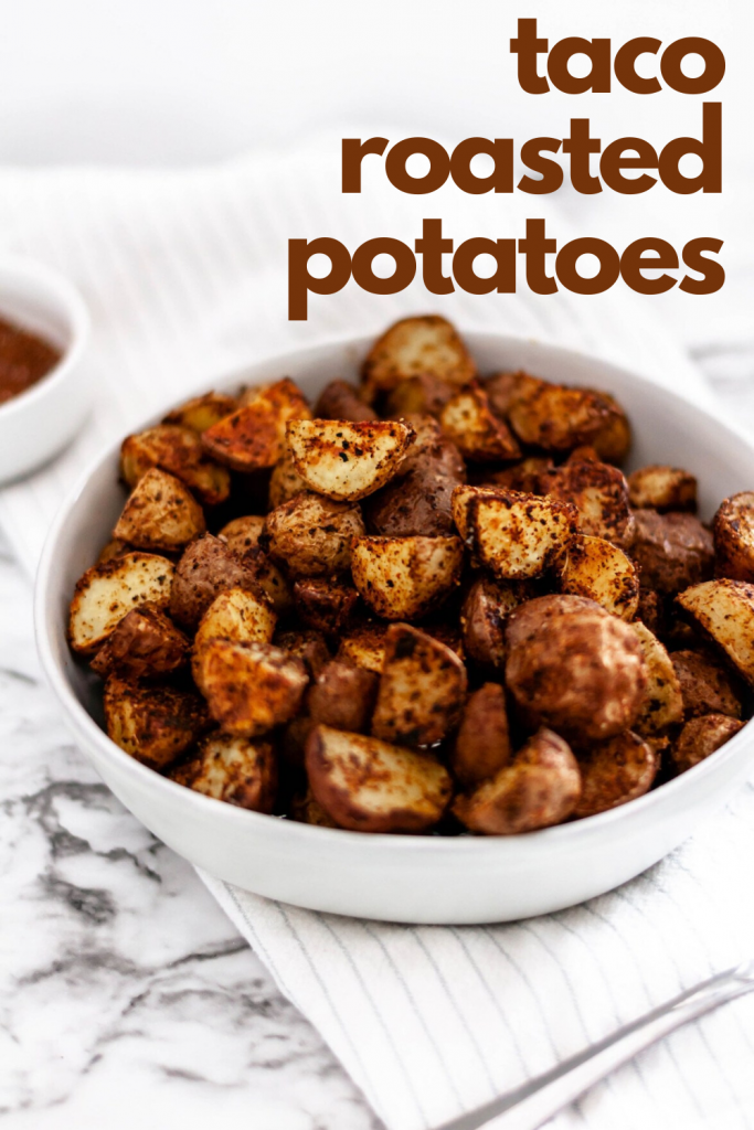 These Taco Roasted Potatoes are spiced up with your favorite taco spices. They make the perfect weeknight side dish, done in less than 30 minutes.