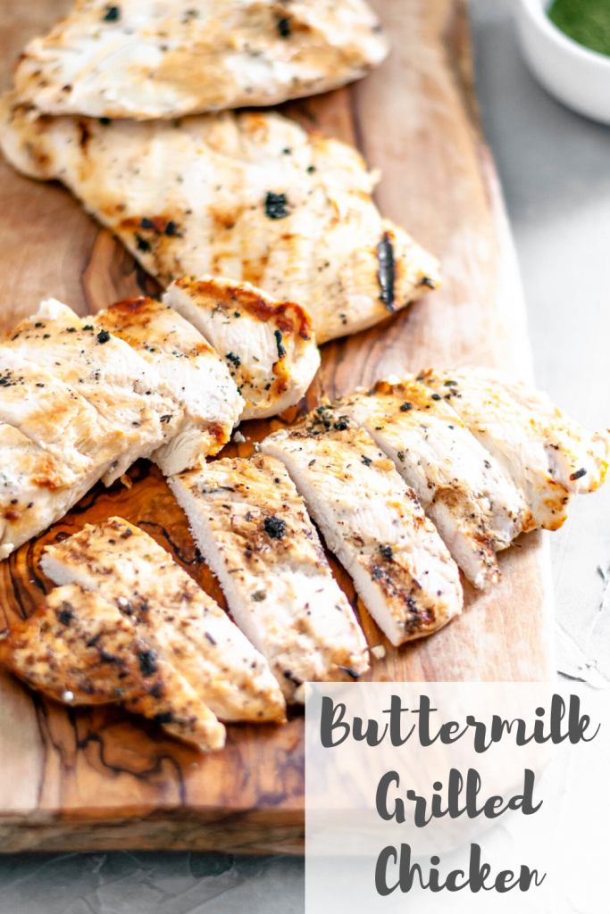 Grilled Buttermilk Chicken is super easy to prepare with a handful of ingredients. Great on its own for dinner, made ahead of time for meal prep or to add some protein to your salad.