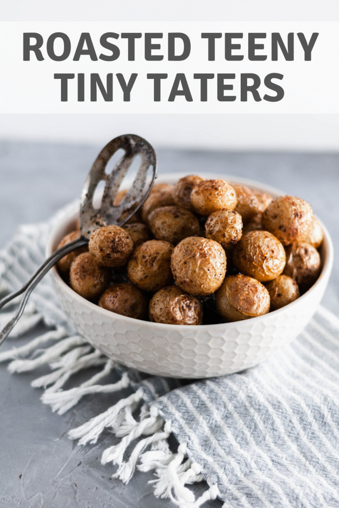These Roasted Teeny Tiny Taters - a simple side dish using Trader Joe's teeny tiny taters. Only a handful of ingredients and 30 minutes needed.