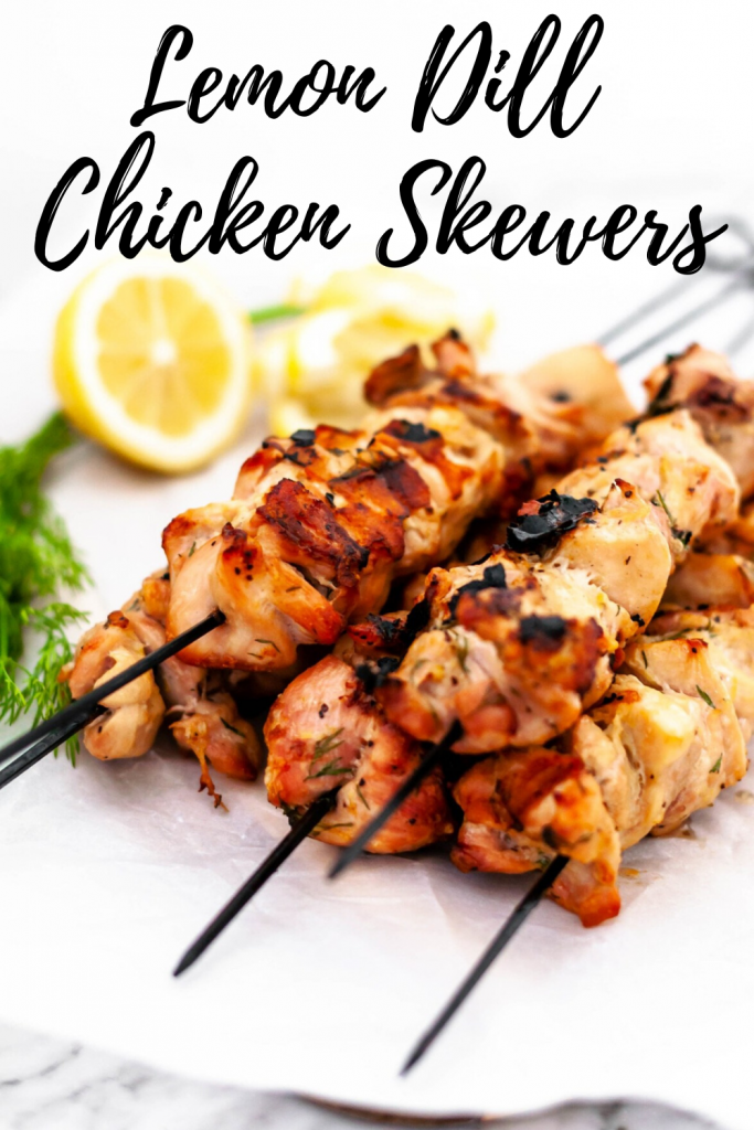 Lemon Dill Chicken Skewers are super simple weeknight meal to throw on the grill. Chicken marinated in lemon juice and zest, fresh dill, garlic, salt and pepper. Packed full of citrusy flavor.