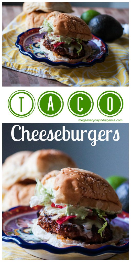 Taco Cheeseburgers - Meg's Everyday Indulgence
