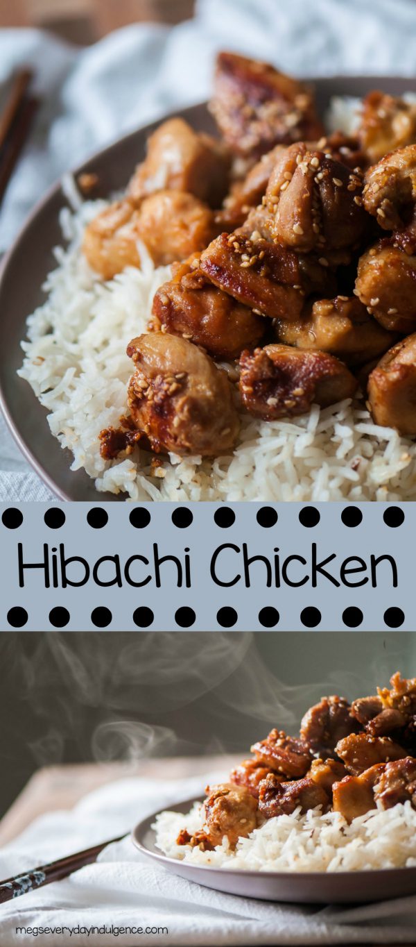 Hibachi Chicken Meg's Everyday Indulgence