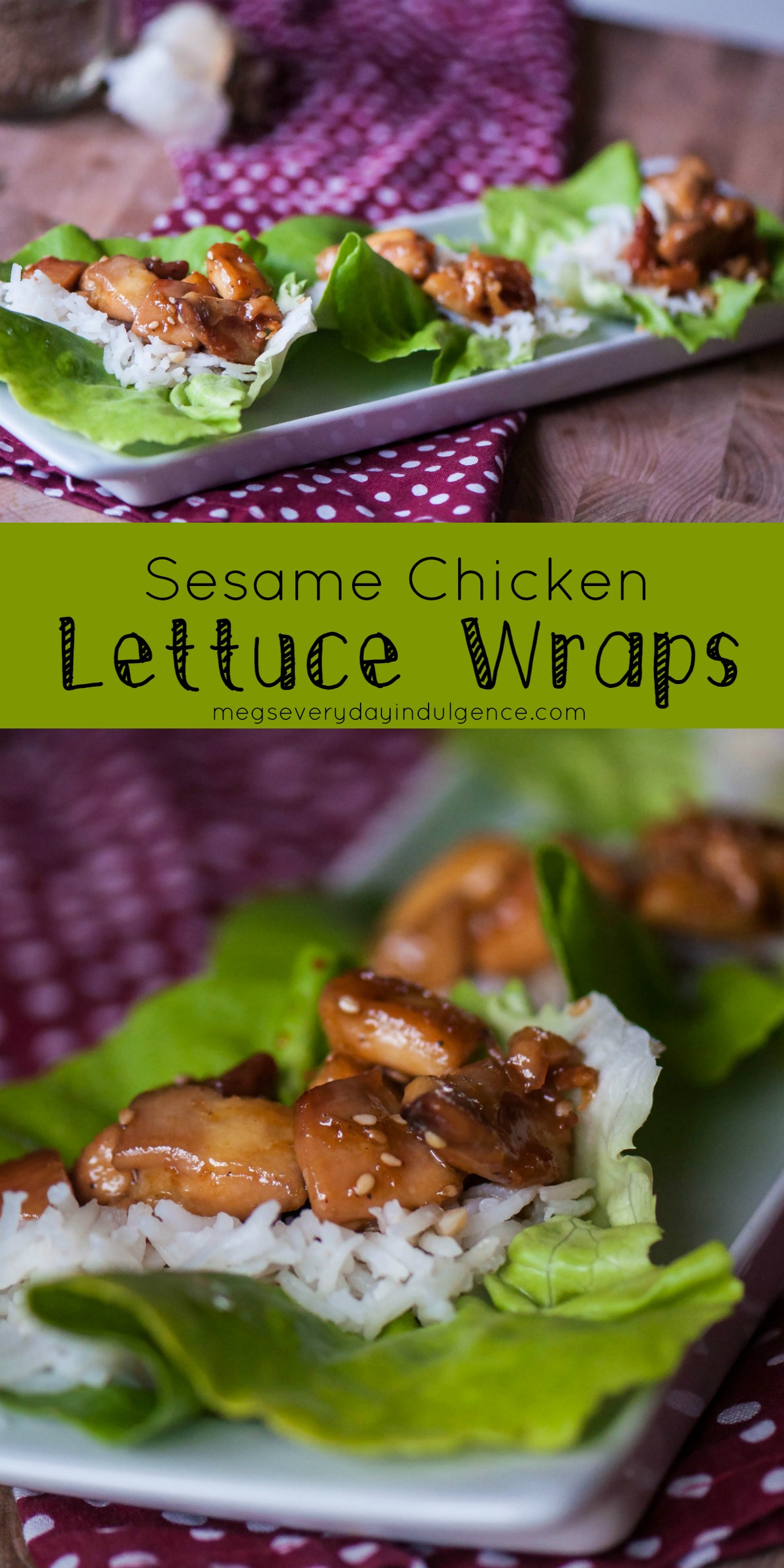 Sesame Chicken Lettuce Wraps Meg's Everyday Indulgence