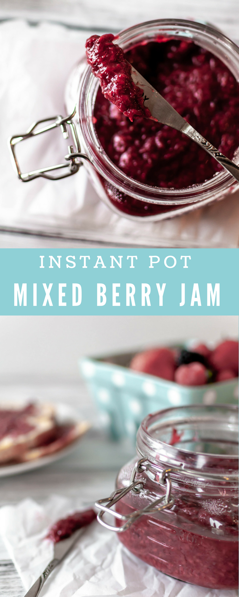 Instant Pot Mixed Berry Jam Meg's Everyday Indulgence