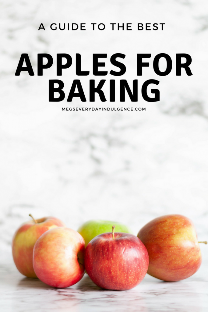 Best Apples for Baking Meg's Everyday Indulgence